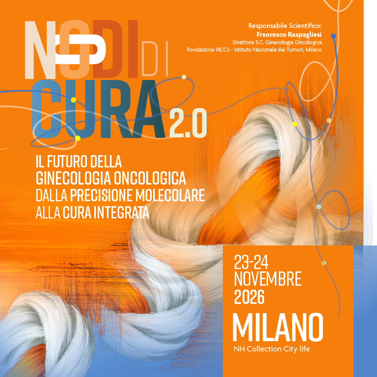 NODI DI CURA 2.0 - Il futuro della ginecologia oncologica: dalla precisione molecolare alla cura integrata